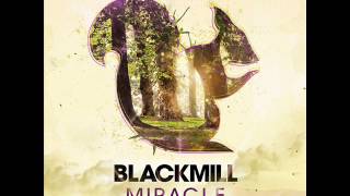 3 Blackmill  Let It Be feat Veela [upl. by Morton293]