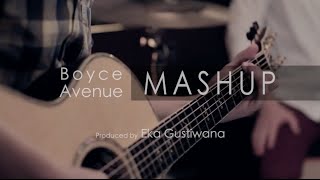 BOYCE AVENUE Cover Mashup  EkaGustiwana 121314 [upl. by Niple228]