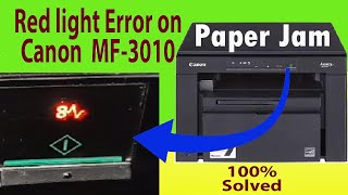 Cannon MF3010  Red Light Blinking  Solution  Cannon 3010  Red light error  paper jam error [upl. by Kola]