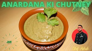 Anardana ki Chutney  Jammu Special Edition  Dogra Culture  Cooking with Chef Ashish [upl. by Herminia]