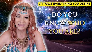 Do you KNOW WHO YOU ARE Attract everything you Desire into your Life like Magic consciousness [upl. by Kevina]