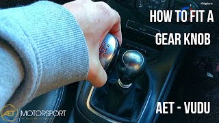 How to fit a Gear Knob  VUDU  Fiesta ST [upl. by Walling]