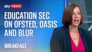 Education Secretary discusses Oasis Ofsted and racism in schools [upl. by Renny]