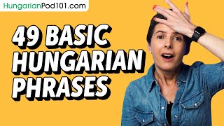 49 Basic Hungarian Phrases for ALL Situations to Start as a Beginner [upl. by Monie]