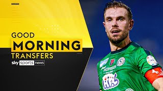 Jordan Henderson set to complete Ajax move 🔜  Good Morning Transfers [upl. by Gerstein]