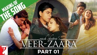 Making Of The Songs  Part 1  VeerZaara  Shah Rukh Khan Preity Zinta Rani Mukerji  Madan Mohan [upl. by Svetlana]