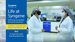 Life at Syngene Spotlight on Regulated Large Molecule Bioanalytical Lab with Dr Aparna Kasinath [upl. by Omik]