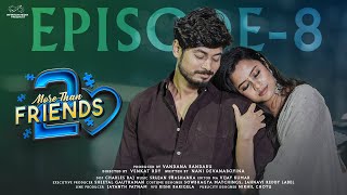 More Than Friends  Season 2  Episode  8  Sheetal Gauthaman  Vamsi Kotu  Infinitum Media [upl. by Anahsat]