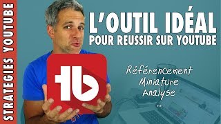 Comment créer une chaine youtube à succès grâce à TUBEBUDDY [upl. by Land]