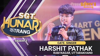 Harshit Pathak  Grand Finale  SGT  Hunar Ka Rang  Season 2  Tv Show  official Promo [upl. by Lehcsreh280]