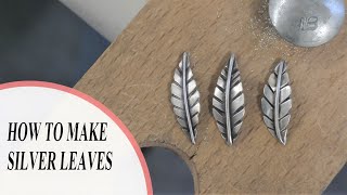 How To Make Sterling Silver Leaves  Silversmithing Tutorials [upl. by Fredette]