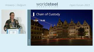 Chain of custody  Open Forum 2023  worldsteel [upl. by Uzzia]