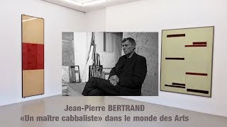 JeanPierre BERTRAND quotRobinson de la peinturequot ou quotcabbalistequot Hd 720 [upl. by Julis]