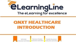 QNXT System INTRODUCTION by ELearningLine 8482000448 [upl. by Neilla497]