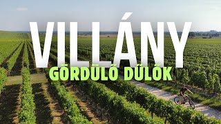 Villány  Gördülő dűlők  élménybringatúra [upl. by Alage]