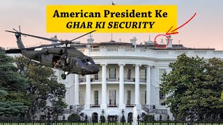 Amazing Security Features of WHITE HOUSE [upl. by Evaleen]