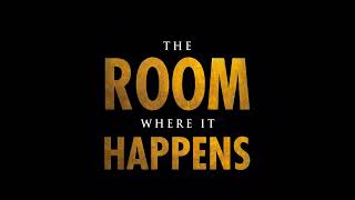 Hamilton The Room Where It Happens [upl. by Hedwig]