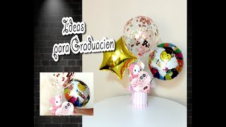 HERMOSAS IDEAS DE ARREGLO DE GLOBLOS PARA GRADUADOS 👨‍🎓 IDEAS PARA REGALAR A NUESTROS GRADUADOS 💞 [upl. by Storm]