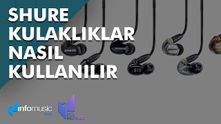 Shure Kulaklıklar Nasıl Takılır ve Nasıl Kullanılır [upl. by Anole]