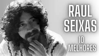 RAUL SEIXAS  TOP 10 MELHORES MÚSICAS [upl. by Shivers953]