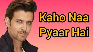 kaho naa pyaar hai।Hrithik Roshan।Alka Yagnik ।Udit Narayan। [upl. by Donica]