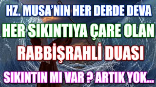 Her Derde Deva  Her Sıkıntıya çare Hz Musanın duası Rabbişrahli sadri ve yessirli emri Taha suresi [upl. by Paddy]