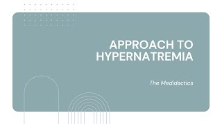 Approach to Hypernatremia nephrologyelectrolyteimbalancedysnatremiakidneydisorder [upl. by Liebowitz]