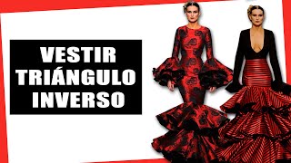 Cómo VESTIR Cuerpo TRIÁNGULO INVERTIDO para ir a la FERIA  moda flamenca [upl. by Gaylene]