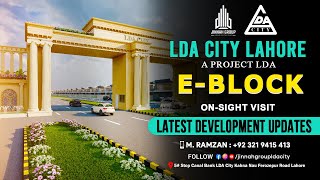 LDA City Lahore  E Block Complete Development Updates  On Sight Visit Dont Miss this Video [upl. by Obocaj619]