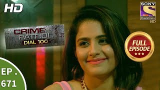 Crime Patrol Dial 100  Ep 671  Full Episode  18th December 2017 [upl. by Pauline]