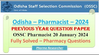 Odisha Pharmacist Previous year question paper 2024 OSSSC pharmacist pharmacist osssc [upl. by Salb]