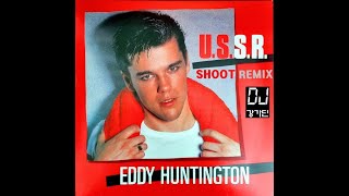 Eddy Huntington  USSR Shoot Mix 1987 [upl. by Woothen]