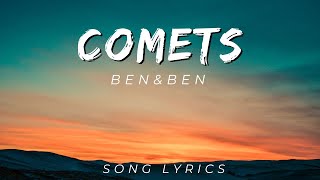 BenampBen  Comets  SONG LYRICS VERSION [upl. by Olcott]