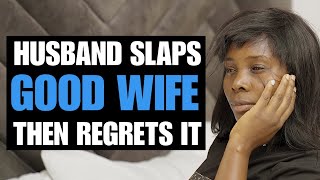 Man Slaps Good Wife Then This Happened  Moci Studios [upl. by Brina]