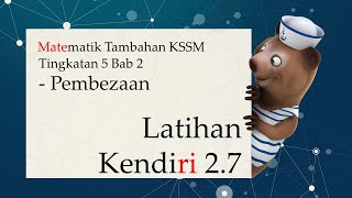 Matematik Tambahan Tingkatan 5 KSSM Bab 2  Pembezaan  Latihan Kendiri 27 [upl. by Lenzi]