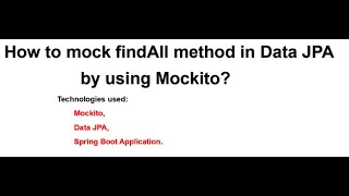 How to mock findAll method in Data JPA by using Mockito Junit5 Spring Boot [upl. by Nivrad]