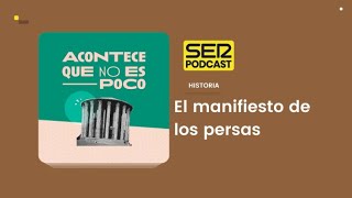 Acontece que no es poco  El manifiesto de los persas [upl. by Rudy]