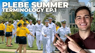 Inside PLEBE SUMMER  Understanding NAVAL ACADEMY Terminology Pt 1 [upl. by Cerveny]