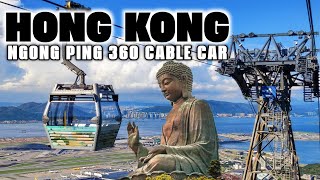 4K LANTAU ISLAND Tour with NGONG PING 360 Cable Car Plus The Big Buddha of Hong Kong [upl. by Ylrebme]