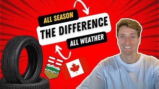 All Weather v All Season Tires In Alberta  THE BIGGEST Tire Confusion Explained [upl. by Hennessey]