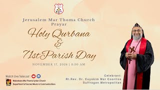 HOLY QURBANA amp 71st PARISH DAY  PRAYAR JERUSALEM MAR THOMA CHURCH  171124  DSMC MEDIA [upl. by Halil]