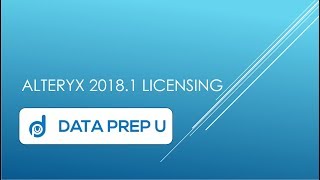 Alteryx 20181 Licensing [upl. by Denoting330]