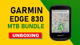 Garmin Edge 830 MTB Bundle Unboxing HD 0100206121 [upl. by Plumbo]