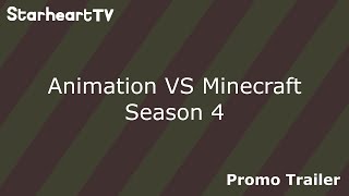 Animation VS Minecraft  Season 4  TV Promo Trailer  SHTVNetwork [upl. by Erihppas686]