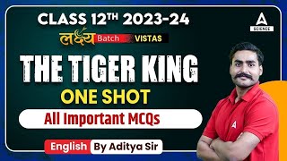 The Tiger King Class 12 MCQ  Class 12 English [upl. by Athenian]