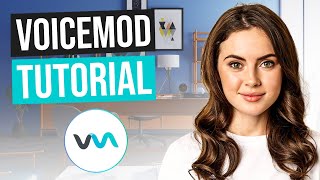 How To Use Voicemod 2024  Voicemod Tutorial [upl. by Oirottiv897]