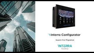 Interra Configurator  Search for Migration [upl. by Naoh]