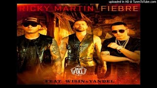 Fiebre  Ricky Martin Wisin Yandel Audio Oficial [upl. by Charil]