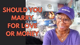 SHOULD YOU MARRY FOR LOVE OR MONEY  Relationship advice goals amp tips [upl. by Lanahtan]