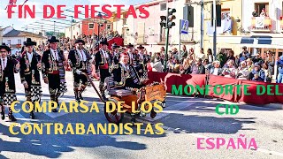 FIN de FiestasMonforte del Cid EspañaComparsa de los Contrabandistas [upl. by Ynavoeg]